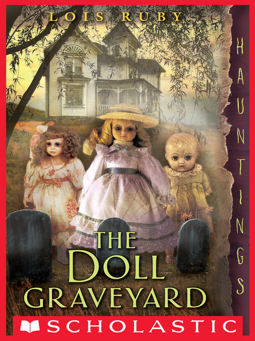Title details for The Doll Graveyard by Lois Ruby - Wait list